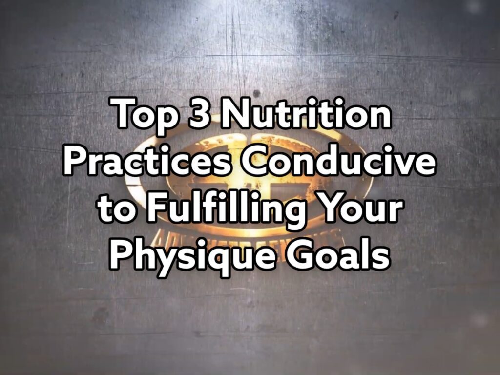 Top 3 Nutritional Practices