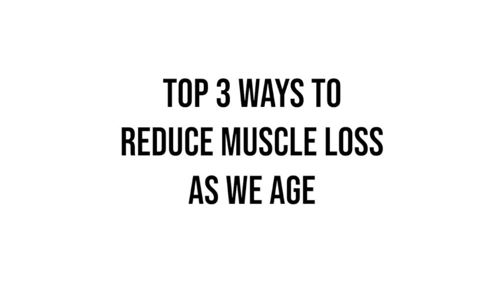 reduce age muscle loss
